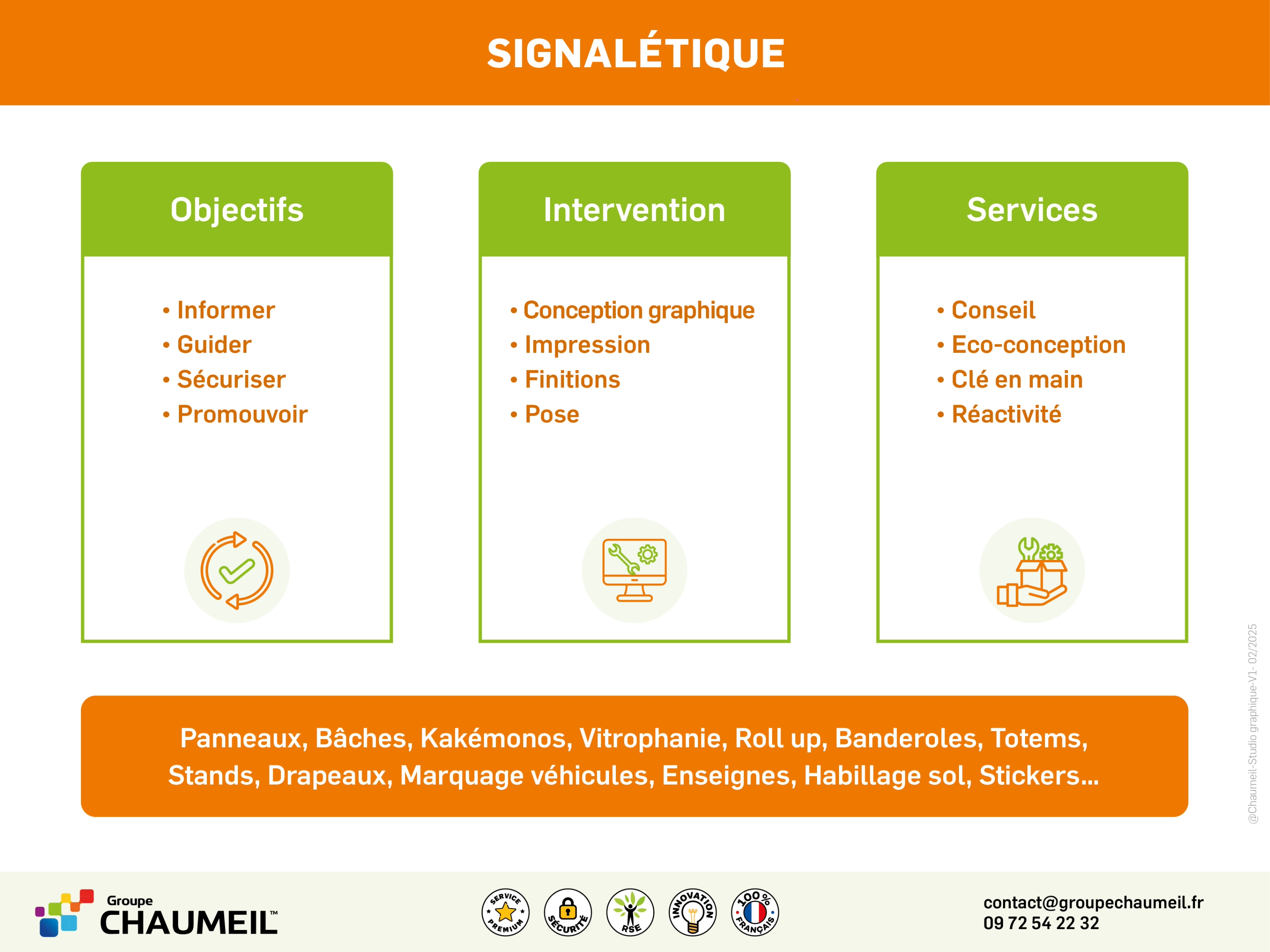 Chaumeil expert signalétique, panneaux, bâches, vitrophanie, kakémonos, autocollants, roll up, affiches, calicots